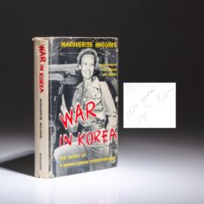 The signed first edition of War In Korea: The Report Of A Woman Combat Correspondent by Marguerite Higgins.