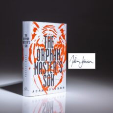 Signed first edition of The Orphan Master's Son: A Novel by Adam Johnson.
