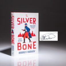 Signed first English edition of The Silver Bone by Andrey Kurkov, translated from the Russian by Boris Dralyuk.