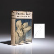 Signed first edition of Plowing on Sunday by Sterling North, in the rare dust jacket.