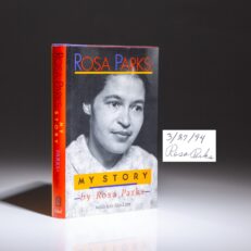 Signed first edition, fourth printing of Rosa Parks: My Story by Rosa Parks.