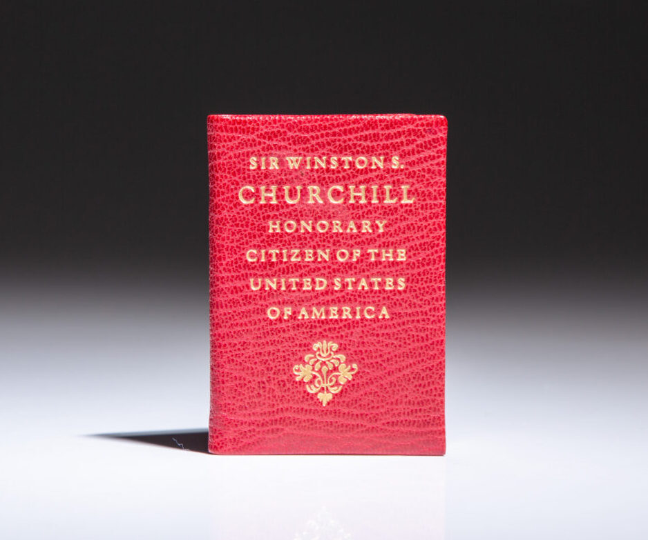 Limited first edition of Sir Winston S. Churchill; Honorary Citizen of the United States of America by Act of Congress published in miniature by Achille J. St. Onge in 1963.