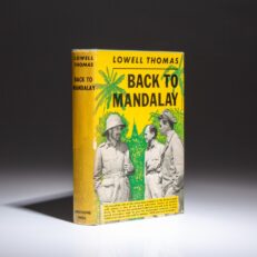 The first edition of Back to Mandalay by Lowell Thomas.