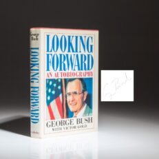 First edition of Looking Forward: An Autobiography, signed by President George H.W. Bush.