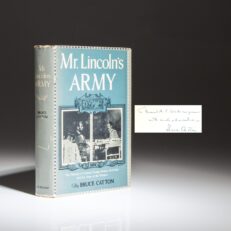 The second printing of Mr. Lincoln's Army, inscribed by the author, Bruce Catton, to General A.C. Wedemeyer.