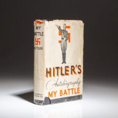 The first American edition of My Battle (Mein Kampf) by Adolf Hitler, in the publisher's first state dust jacket. The only known example of the first state jacket seen on the public market.