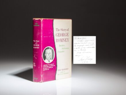 The first edition of The Story of George Romney: Builder, Salesman, Crusader by Tom Mahoney, inscribed by Gov. George Romney to AP Reporter Richard Pyle.