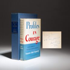 The first edition, first printing of Profiles in Courage, inscribed by John F. Kennedy, in the publisher's first state dust jacket.