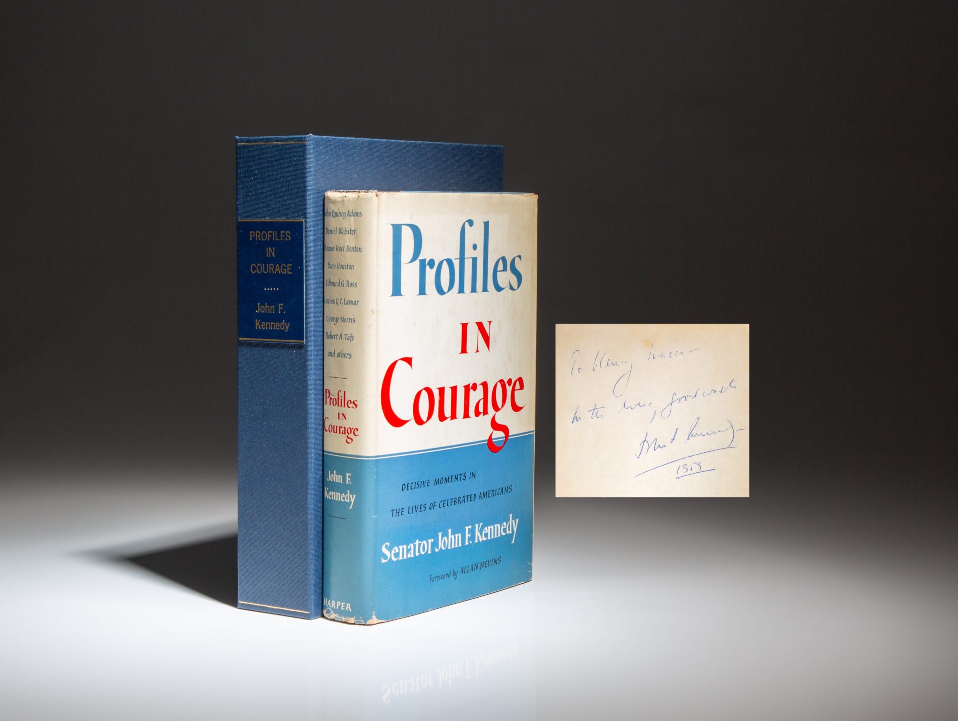The first edition, first printing of Profiles in Courage, inscribed by John F. Kennedy, in the publisher's first state dust jacket.