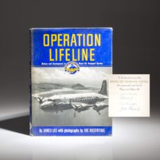 The first edition of Operation Lifeline: History and Development of the Naval Air Transport Service, signed by Forrestal, Nimitz, Radford, and Reeves on the limitation page.