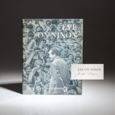 First edition of Eye On Nixon: A Photographic Study of the President and the Man, signed by President Richard Nixon.