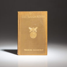 First edition of The Rough Riders by Theodore Roosevelt.