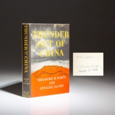 The first edition of Thunder Out Of China, signed by Theodore H. White and Annalee Jacoby, the first book from Theodore H. White.