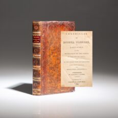 The Littell copy of Chronicles of Border Warfare by Alexander S. Withers, the first edition, published in 1831. Includes the scarce advertisement leaf by Israel Putnam.