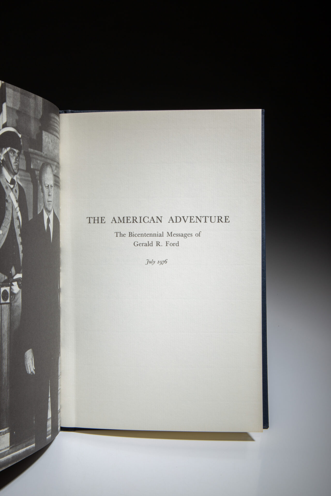 The American Adventure: The Bicentennial Messages of Gerald R. Ford - Image 3