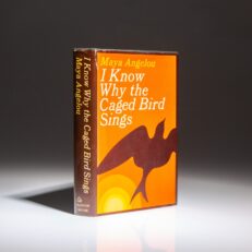 The first edition, first printing of I Know Why the Caged Bird Sings by Maya Angelou.