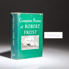 The Complete Poems of Robert Frost 1949, signed by the author at the University of Minnesota in 1961.