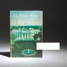 The White House: An Historic Guide, the third edition, signed by First Lady Jacqueline Kennedy.