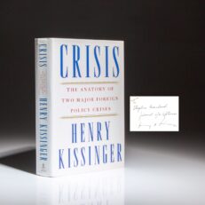 The first edition of Crisis by Henry A. Kissinger, inscribed to his lifelong friend, biographer, and Harvard classmate, Stephen R. Graubard.