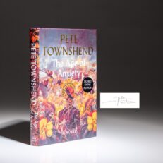 The first edition of The Age of Anxiety by Pete Townshend, the publisher's signed edition.