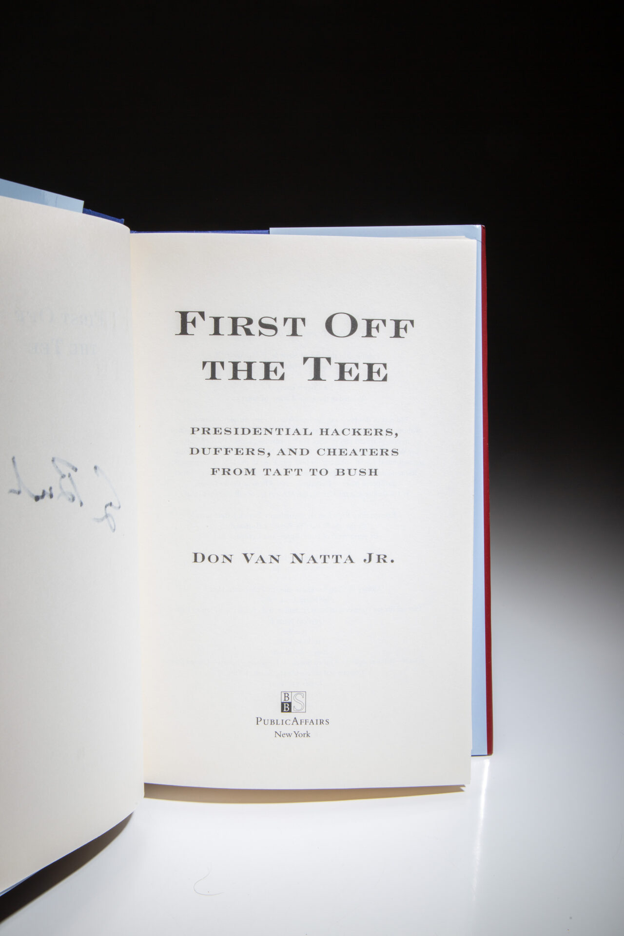 First Off The Tee: Presidential Hackers, Duffers, And Cheaters From Taft To Bush - Image 7