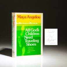Signed first edition of All God's Children Need Traveling Shoes by Maya Angelou.