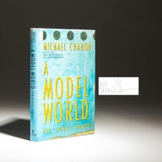 Signed first edition of A Model World and Other Stories by Michael Chabon.
