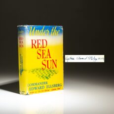 The first edition of Under The Red Sea Sun, signed by Commander Edward Ellsberg.