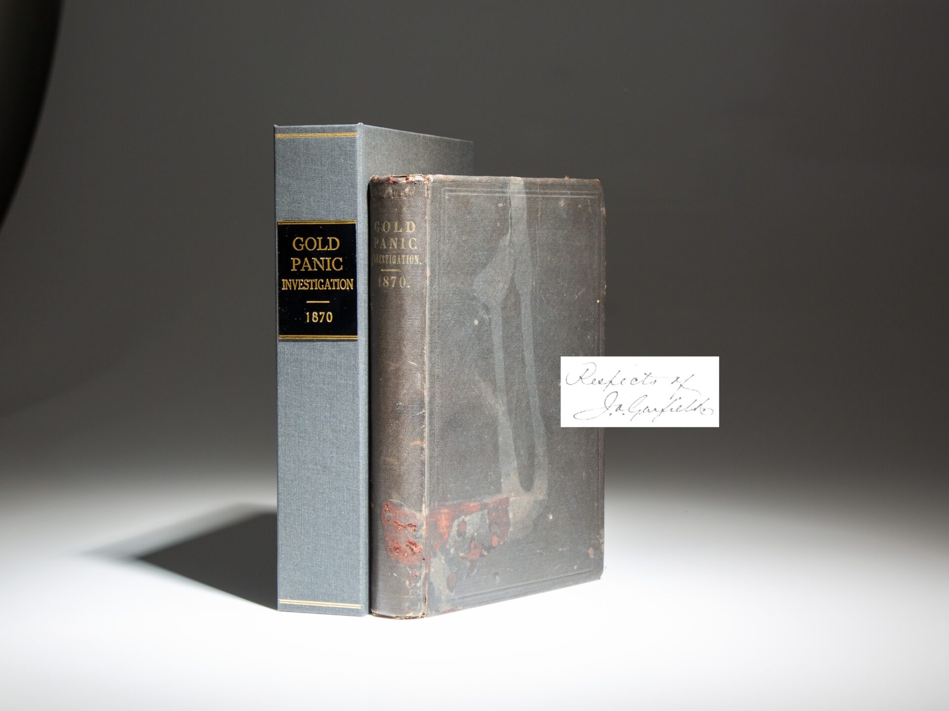 The first edition of Investigation Into The Causes Of The Gold Panic, signed by James A. Garfield, his only book.