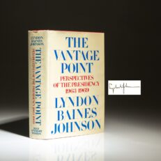 First edition of The Vantage Point by Lyndon B. Johnson, signed by President Johnson.