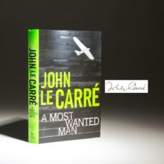 Signed first edition of A Most Wanted Man by John Le Carre.