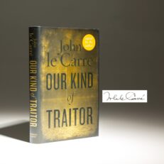 Signed first edition of Our Kind of Traitor by John Le Carre.