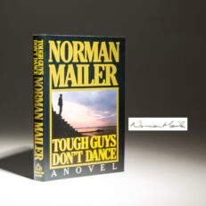 Signed first edition of Tough Guys Don't Dance by Norman Mailer.