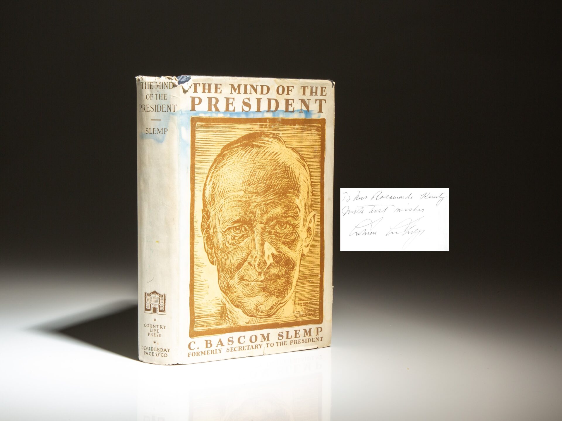 Inscribed by President Calvin Coolidge, the first edition of The Mind of the President by his Private Secretary, C. Bascom Slemp.
