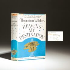 First edition, first printing of Heaven's My Destination by Thornton Wilder.