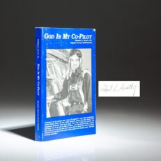 Signed first edition thus of God is My Co-Pilot by Robert L. Scott, Jr.