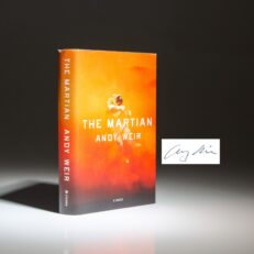 The first edition, first printing of The Martian: A Novel by Andy Weir, signed on the publisher's signature page.