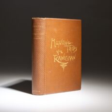 The first state of the Popular Edition of Hunting Trips of a Ranchman by Theodore Roosevelt, published in 1886.