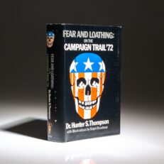 First edition, first printing of Fear and Loathing: On The Campaign Trail '72 by Hunter S. Thompson.