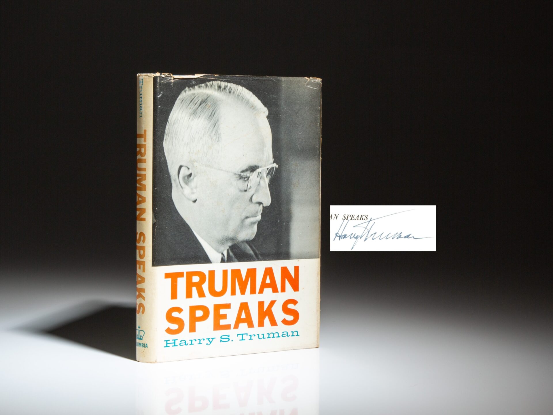 Signed first edition of Truman Speaks, by former President Harry S. Truman.