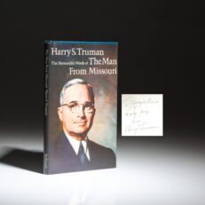 The Memorable Words of The Man From Missouri, inscribed by President Harry Truman to the first female Treasurer of the United States, Georgia Neese Clark.