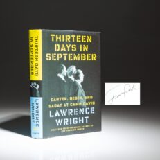 The first edition of Thirteen Days In September by Lawrence Wright. Signed by the author, President Jimmy Carter and former First Lady Rosalynn Carter.
