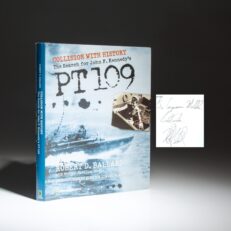 The first edition of Collision With History: The Search for John F. Kennedy's PT 109, signed by Robert D. Ballard.