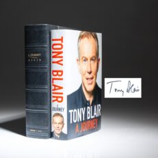 The first edition, first impression of A Journey, signed by British Prime Minister Tony Blair.