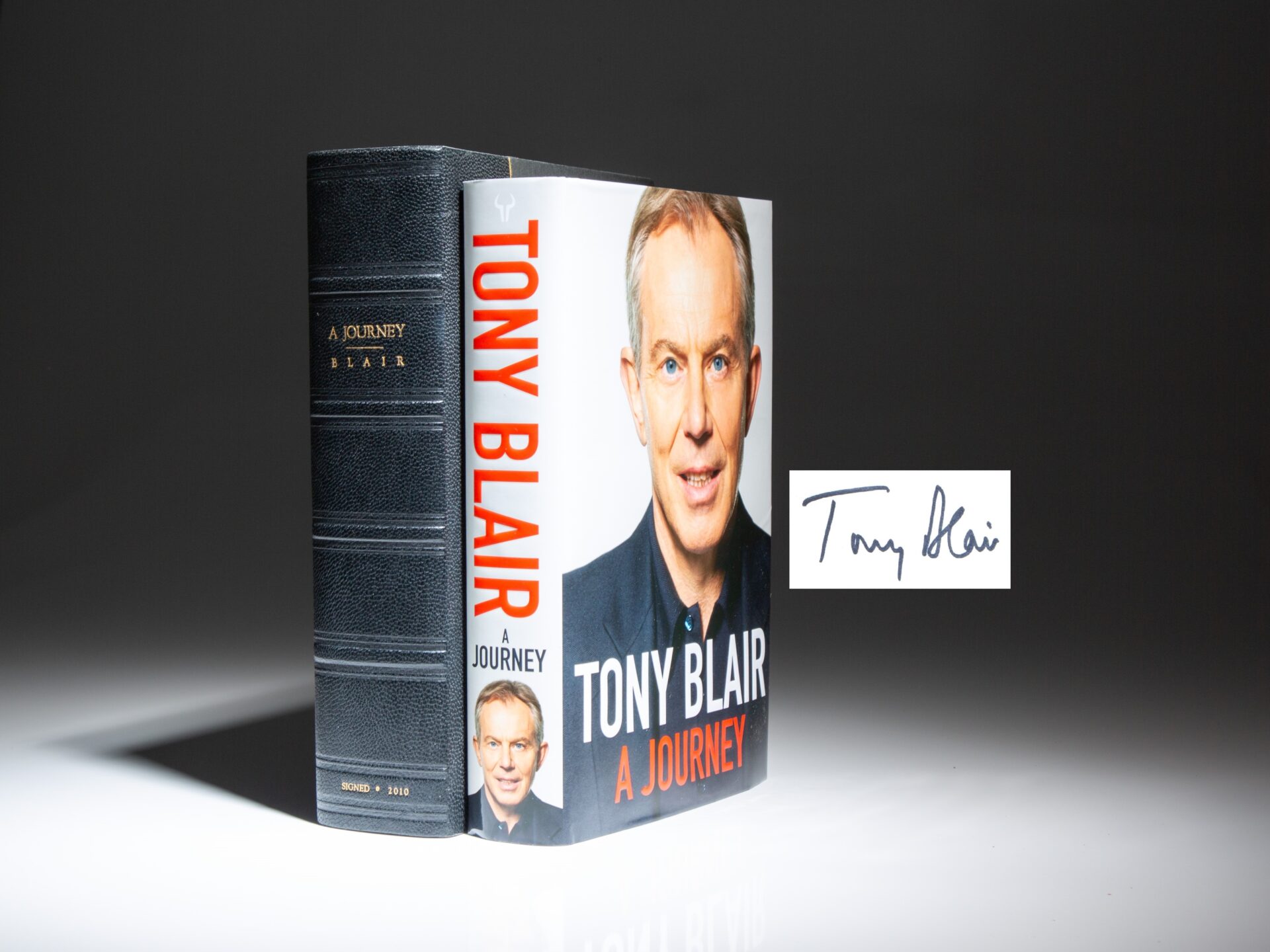 The first edition, first impression of A Journey, signed by British Prime Minister Tony Blair.