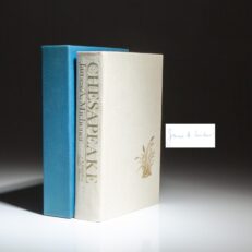 The signed limited edition of Chesapeake by James Michener.