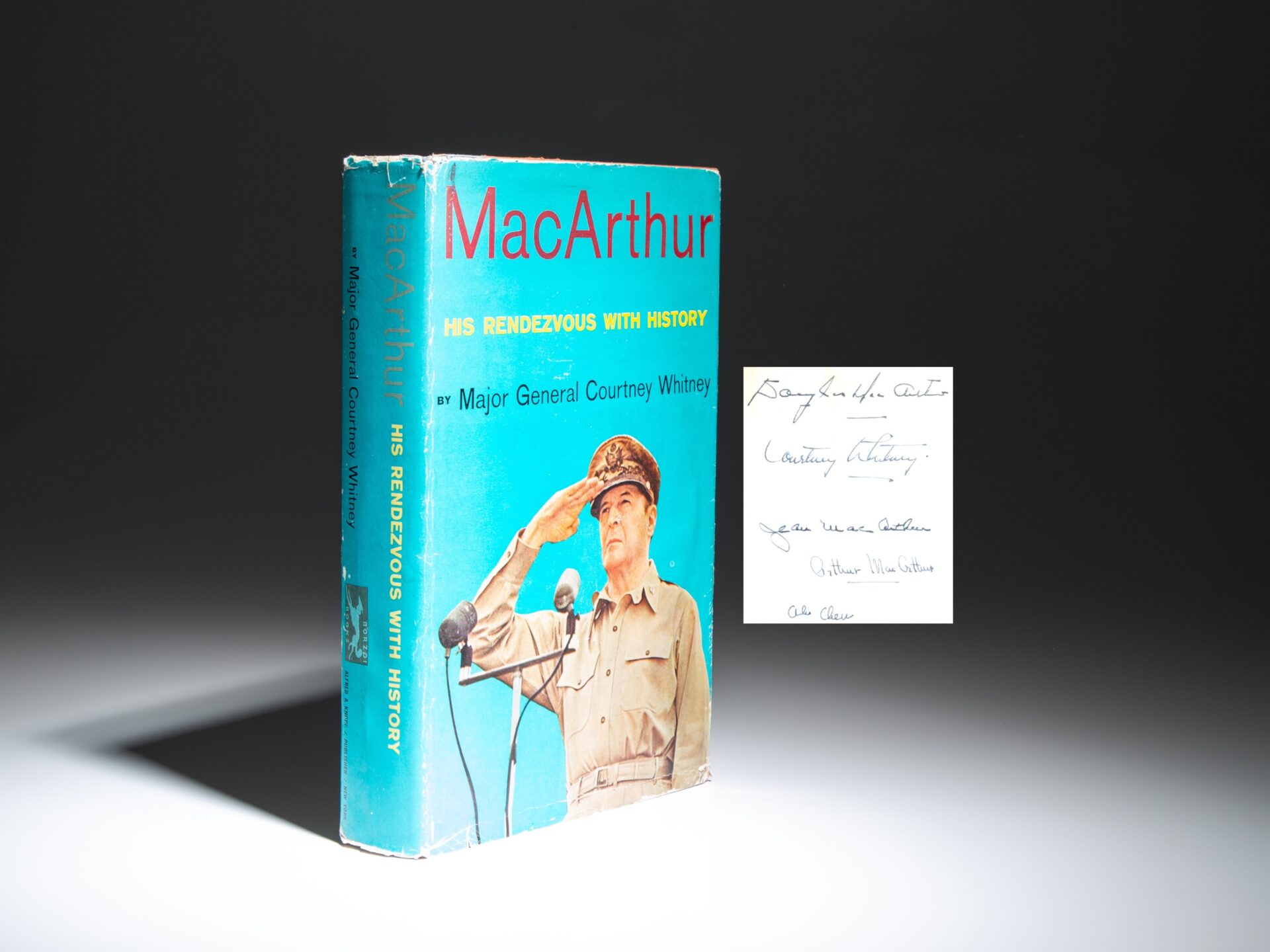 First edition of MacArthur: His Rendezvous with History by Major General Courtney Whitney, signed by Gen. Douglas MacArthur, Jean MacArthur, Courtney Whitney, their son, Arthur MacArthur IV, and nanny, "Ah Cheu."