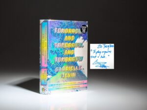 Signed Deluxe UK edition of Tomorrow and Tomorrow and Tomorrow by Gabrielle Zevin, inscribed with a quote from the novel.