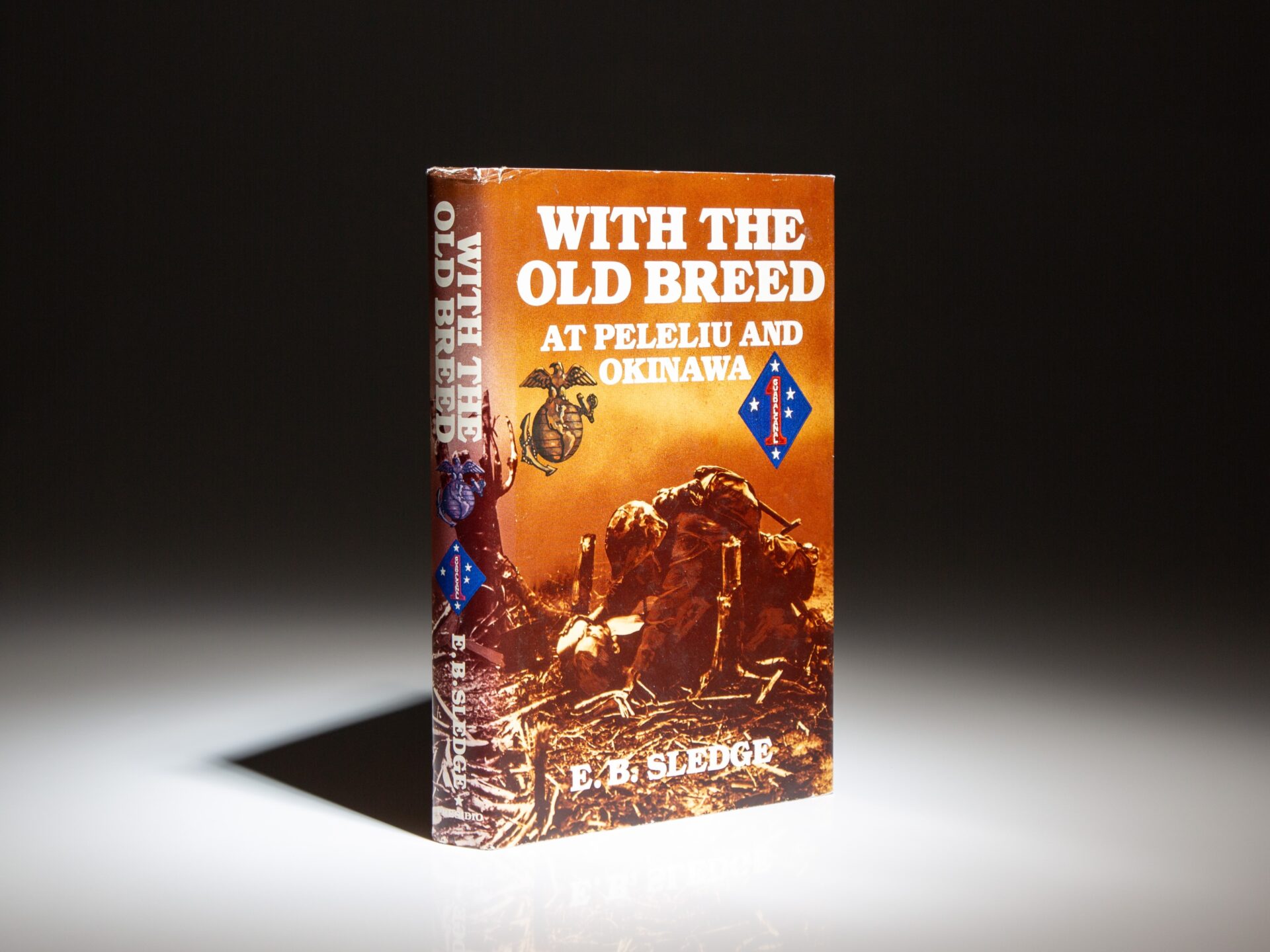 First edition of With the Old Breed: At Peleliu and Okinawa by Eugene B. Sledge, in the publisher's dust jacket.