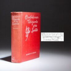 The first edition of Confederate Wizards of the Saddle, inscribed by the author, Confederate officer, and member of Morgan's Raiders, Bennett H. Young.